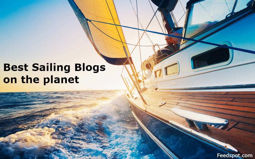 Top 40 Sailing Blogs And sites For Sailors Sailor site