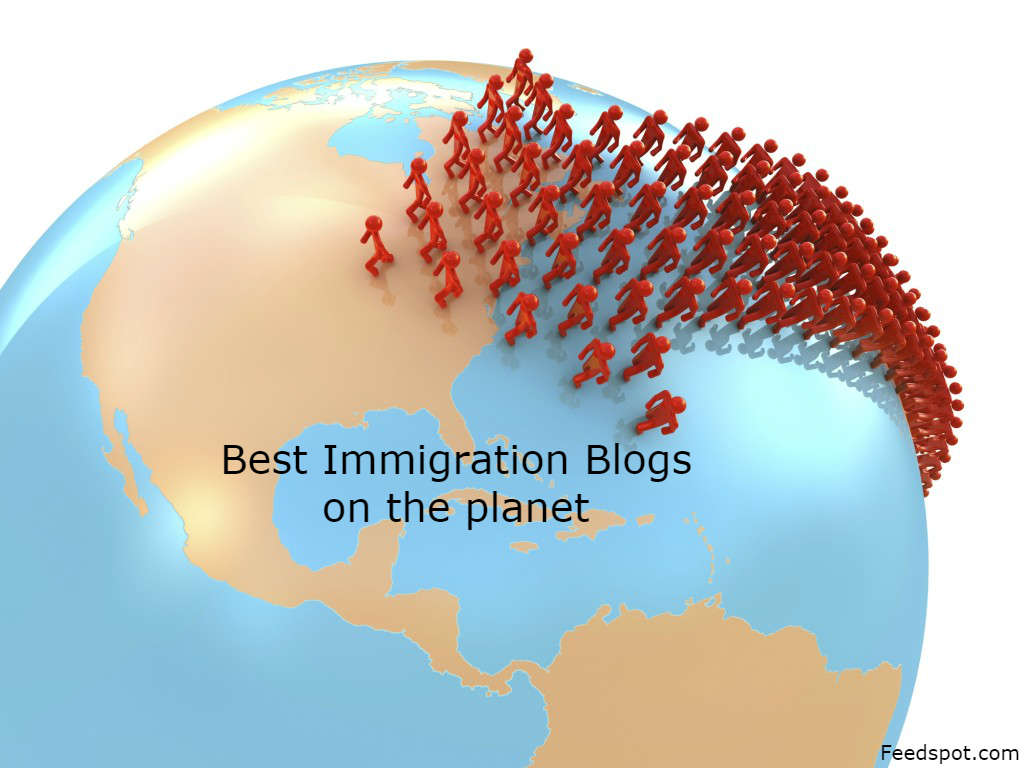 Top 60 Immigration sites & Blogs on Immigration Law & Application