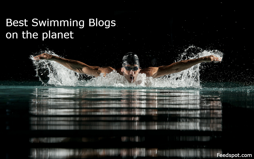 Top 25 Swimming Blogs & Websites For Swimmers & Athletes | Swim Blog