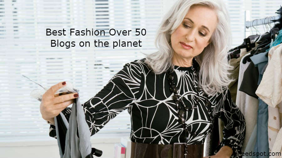 Top 15 Fashion Over 50 Blogs And Websites For Fifty Plus Women