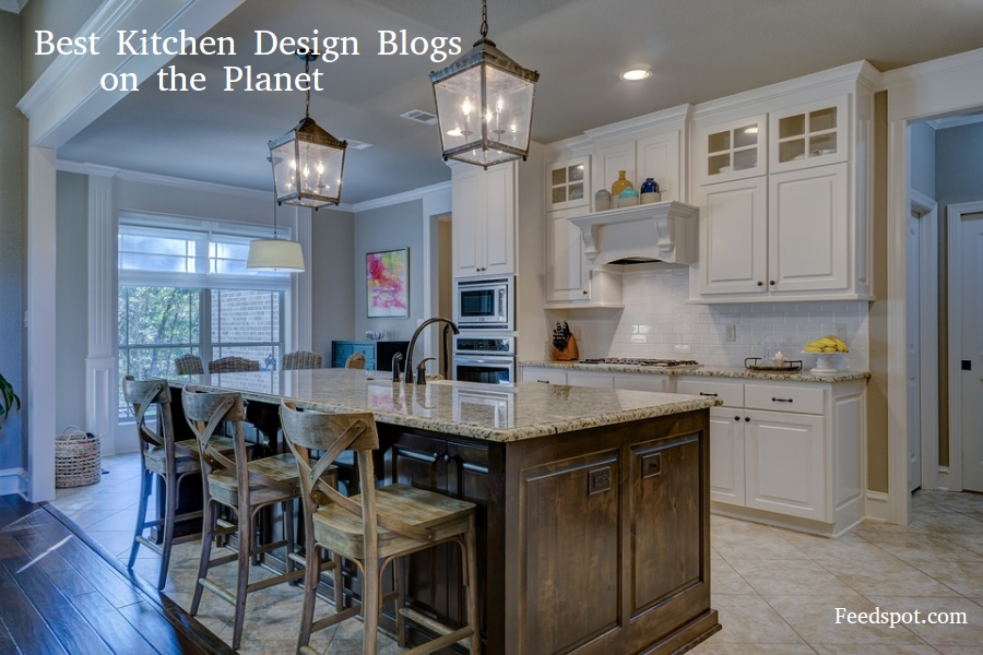 Top 75 Kitchen Design Blogs Websites In 2019 Kitchen