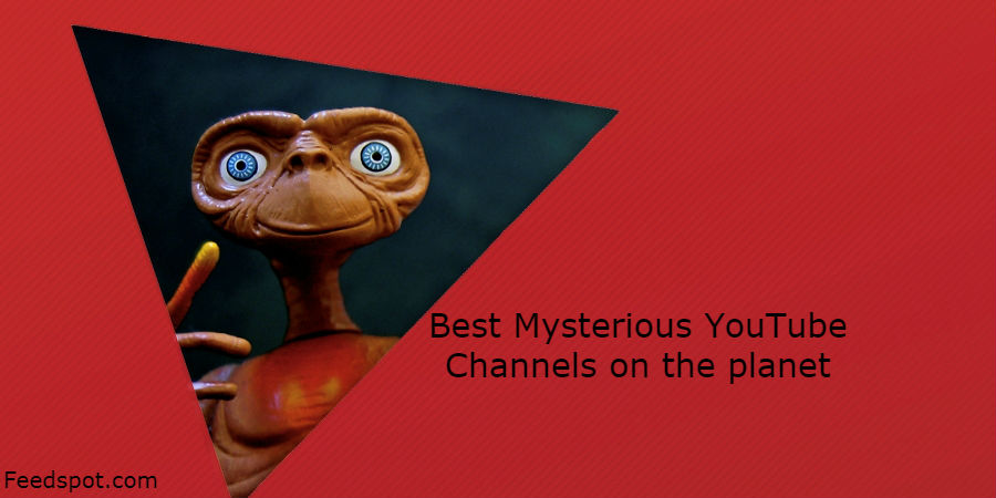 20 Mysterious YouTube Channels for Videos on Unexplained Mysteries, Strange  Stories, History &