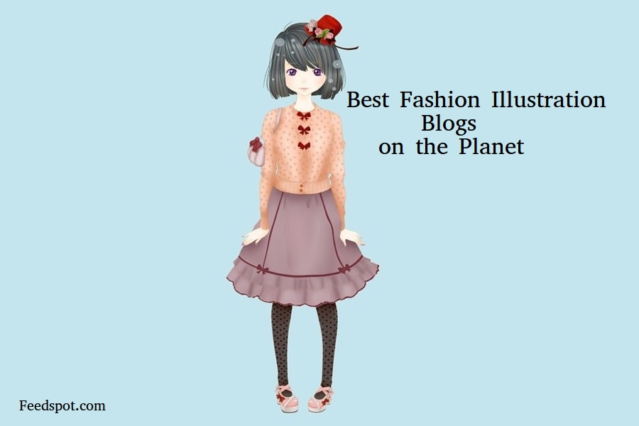 Top 60 Fashion Illustration Blogs And Websites In 2021