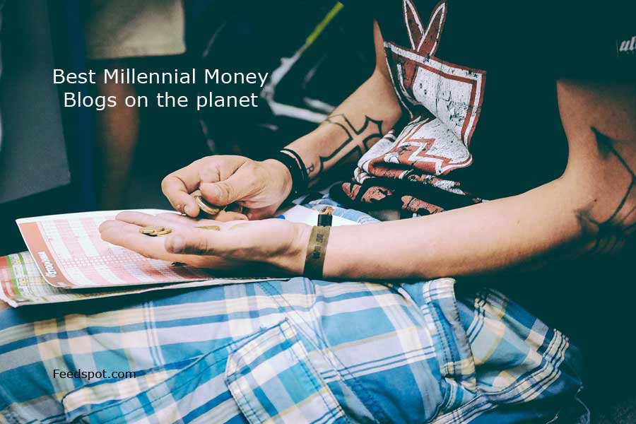 Top 50 Millennial Money Blogs Websites Newsletters To Follow In 2019 - millennial money blogs