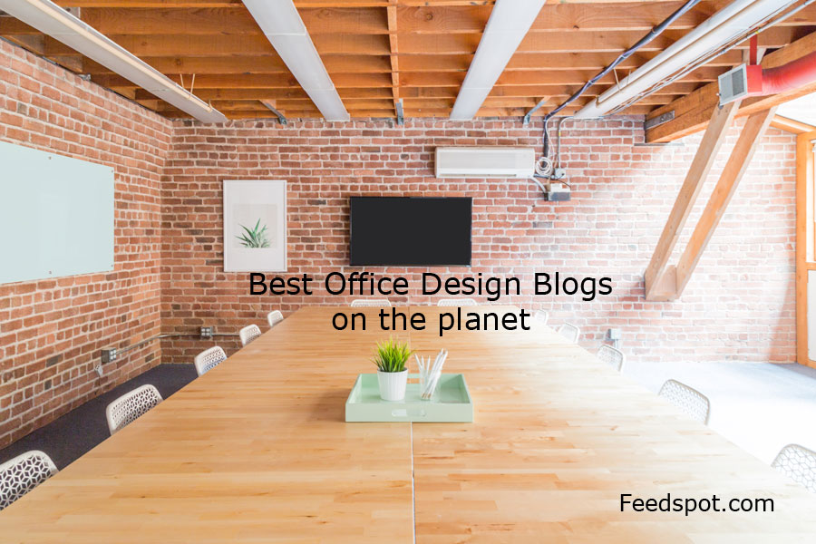Top 50 Office Design Blogs Websites In 2020 Office