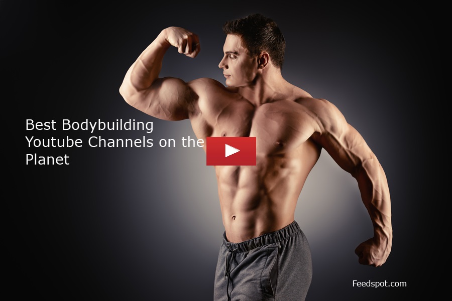 100 Bodybuilding Youtube Channels on Workout, Nutrition & Fitness Videos