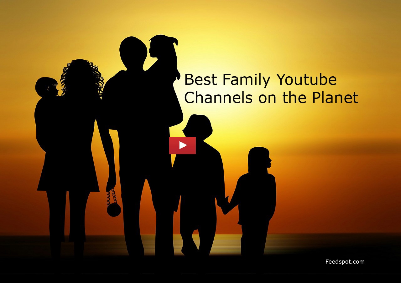 100 Family Youtube Channels By Family Youtubers