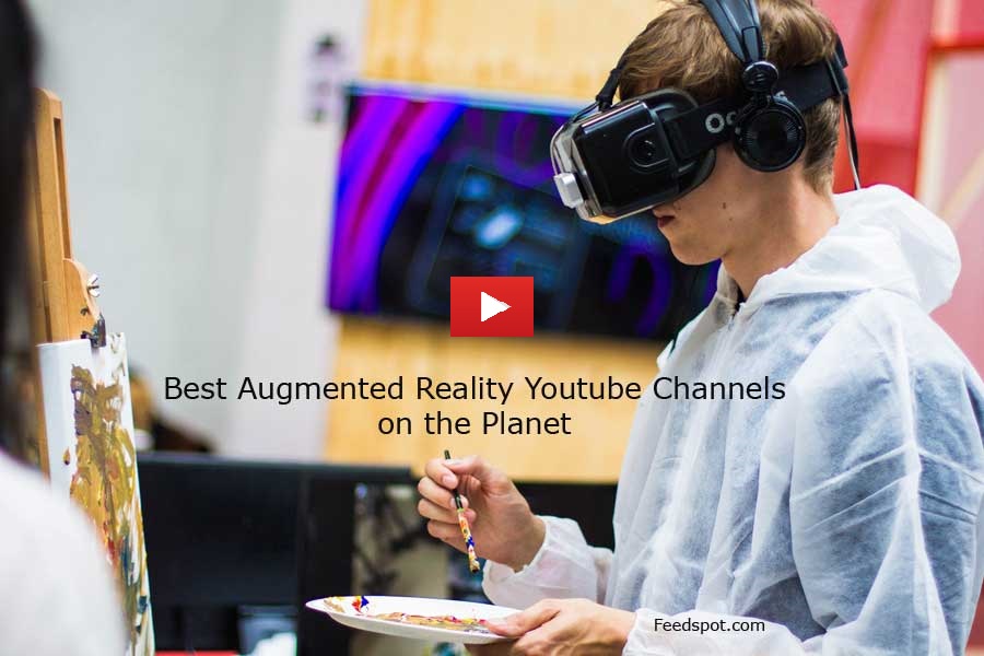 50 Augmented Reality Youtube Channels To Follow