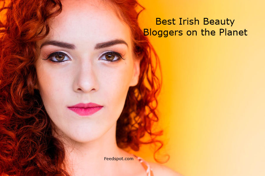 25 Best Irish Beauty Blogs and To Follow in 2023