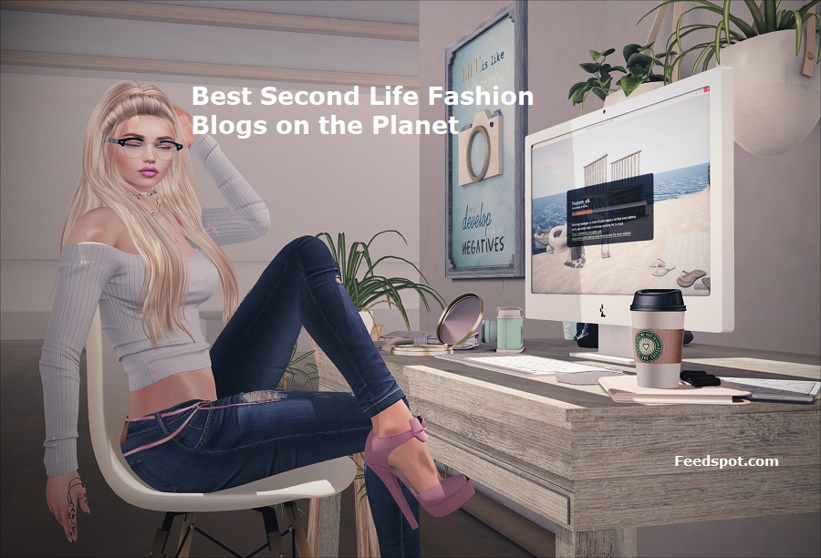 Top 75 Second Life Fashion Blogs and Websites in 2020