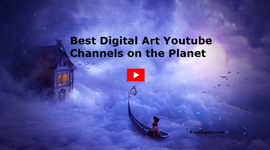 35 Digital Art Youtube Channels To Follow in 2021