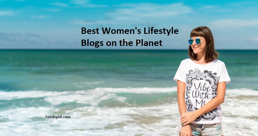 Top 100 Women's Lifestyle Blogs, Websites & Influencers in ...