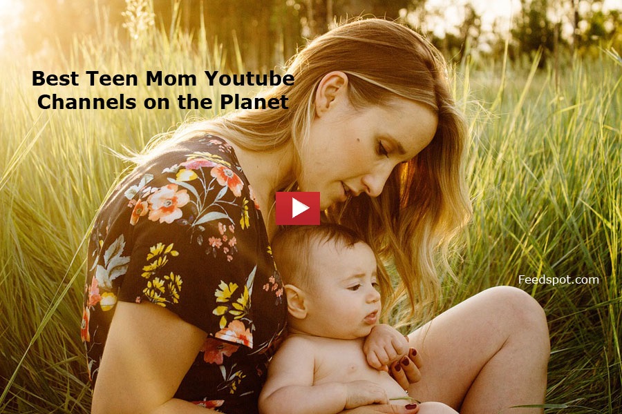 20 Teen Mom Youtube Channels To Follow In 2020