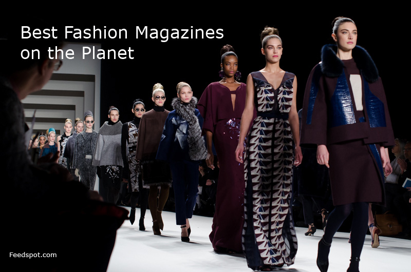 Top 60 Fashion Magazines & Publications To Follow in 2023