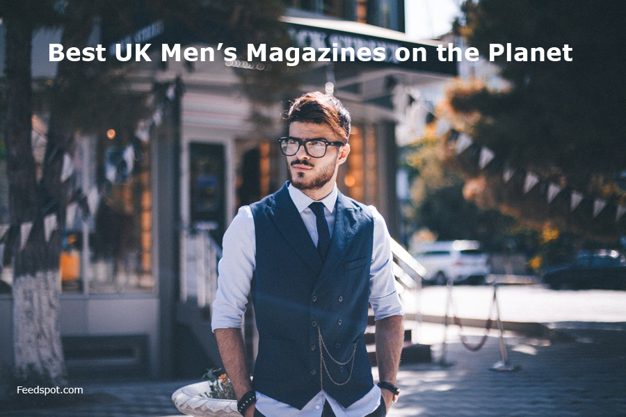 Top 15 UK Men's Magazines & Publications To Follow in 2023