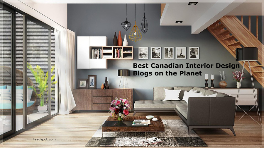 Top 30 Canadian Interior Design and Home Decorating Blogs & Websites To