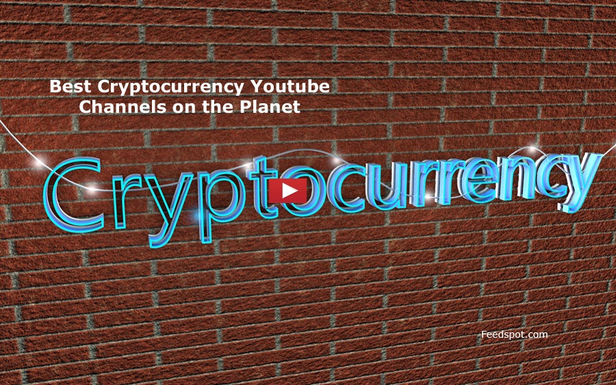 100 Cryptocurrency Youtube Channels To Follow in 2022