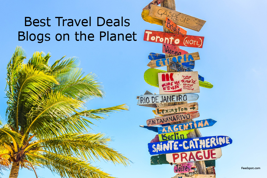 35 Best Travel Deals Blogs & Websites To Follow in 2023