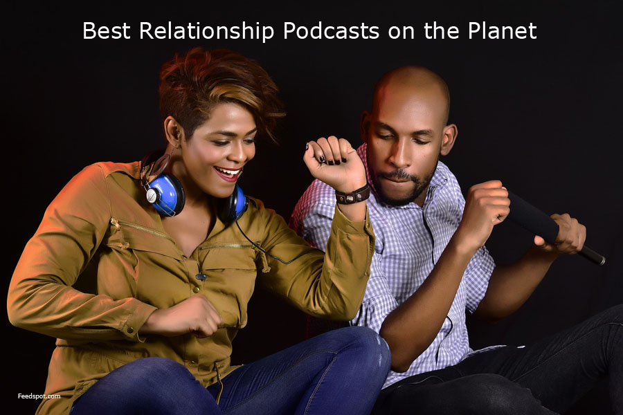 80 Best Relationship Podcasts You Must Follow in 2024