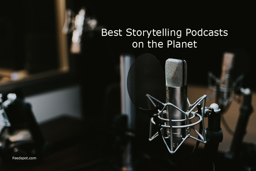 80 Best Storytelling Podcasts You Must Follow in 2023