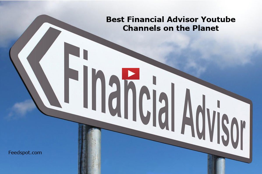 Top 30 Financial Advisor Youtube Channels To Follow - 