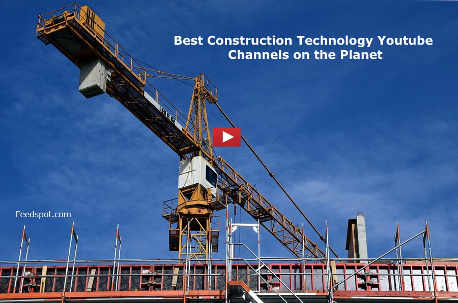 15 Construction Technology Youtube Channels To Follow