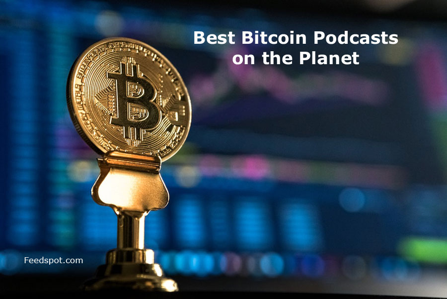 best bitcoin cryptocurrency podcast