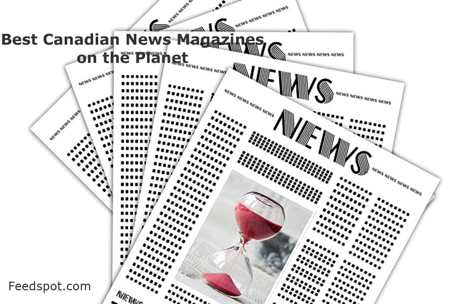 drivhus Mantle straf Top 25 Canadian News Magazines & Publications To Follow in 2023
