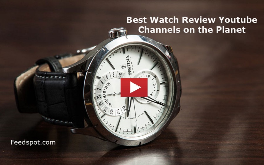 20 Watch Review Youtube Channels to Follow in 2020