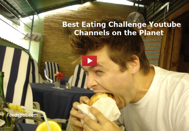 40 Eating Challenge Youtube Channels to Follow in 2021