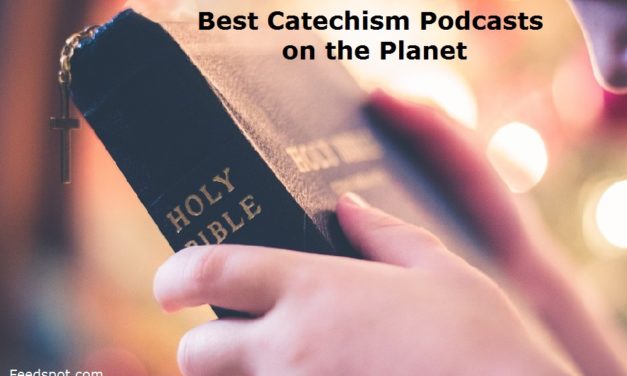 Top 10 Catechism Audio Podcasts & Radio You Must Subscribe and Listen to in 2019