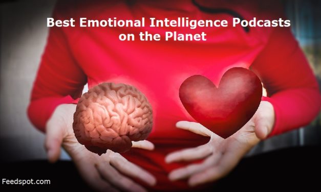 Top 15 Emotional Intelligence Audio Podcasts & Radio You Must Subscribe and Listen to in 2019