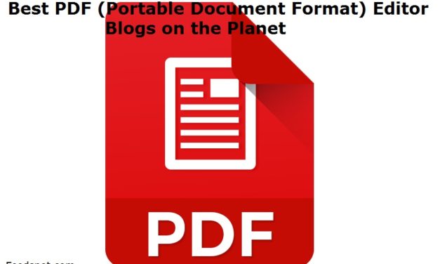 Top 10 PDF (Portable Document Format) Editor Blogs and Websites To Follow in 2019