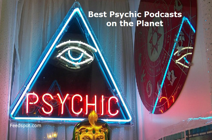35 Best Psychic Podcasts You Must Follow In 2024