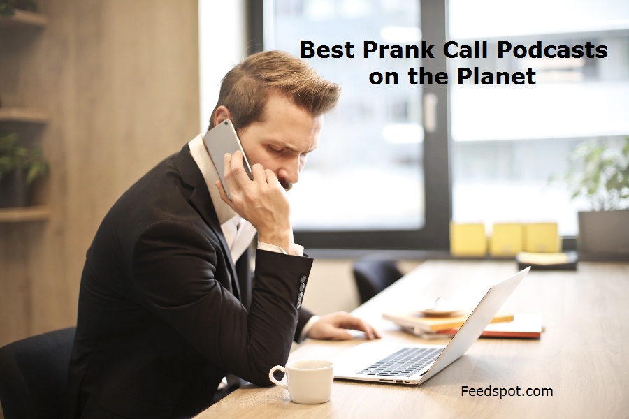 15 Best Prank Call Podcasts You Must Follow in 2023