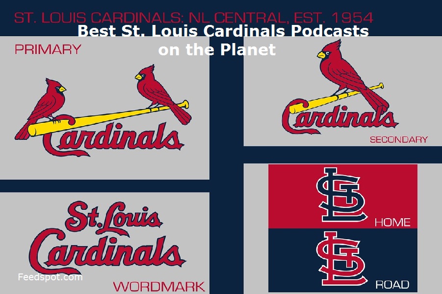 Top 10 St. Louis Cardinals Podcasts You Must Follow in 2020